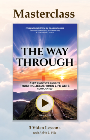 The Way Through Masterclass by Robin L. Pike, three video lessons, cover on a soft cloud sky
